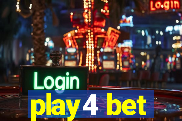 play4 bet